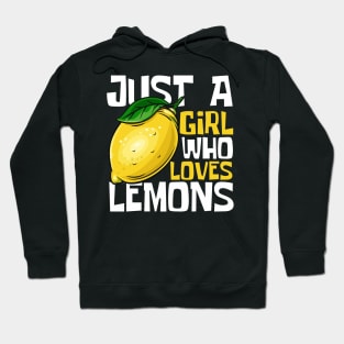 Just A Girl Who Loves Lemons Funny Hoodie